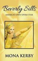 Beverly Sills (Women of Our Time) 0999379046 Book Cover