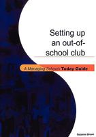 Setting Up an Out-of-School Club 1841900125 Book Cover