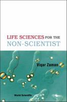 Life Sciences for the Non-scientist 9812383301 Book Cover
