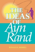 Ideas of Ayn Rand 081269158X Book Cover