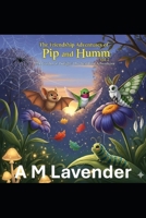 The Friendship Adventures of Pip and Humm Vol. 2: The Garden at Twilight: The Next 5 Adventures B0FP96ZJYD Book Cover