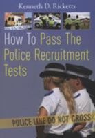 How To Pass The Police Recruitment Tests 1845283201 Book Cover