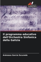 Il programma educativo dell'Orchestra Sinfonica della Galizia (Italian Edition) 6207691431 Book Cover