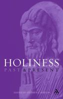 Holiness: Past and Present 0567088235 Book Cover