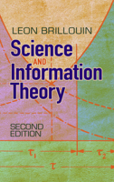 Science and Information Theory 0486497550 Book Cover