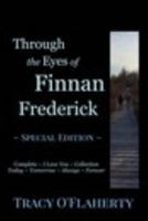 Through the Eyes of Finnan Frederick 1389960137 Book Cover