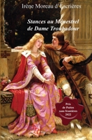 Stances au Ménestrel de Dame Troubadour (French Edition) 2377897576 Book Cover