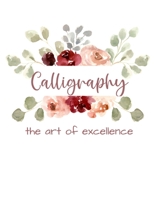 Calligraphy: Beginners Brush Lettering Lined Practice Paper With Grid 1656031493 Book Cover