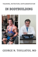 Training, Nutrition, Supplementation in Bodybuilding B088BLJNFP Book Cover