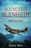 Bouncer's Blenheim: A Mediterranean WWII Adventure 0854953892 Book Cover