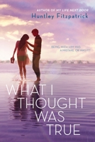 What I Thought Was True 0803739095 Book Cover