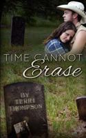 Time Cannot Erase 147825730X Book Cover