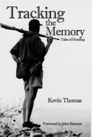 Tracking the Memory 1973850346 Book Cover