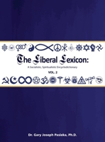 The Liberal Lexicon: A Socialistic, Spiritualistic Encyclodictionary Vol. 2 1966615272 Book Cover