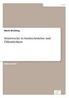 Strafzwecke in Strafrechtslehre Und Offentlichkeit 3838652398 Book Cover