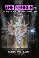 The Arc of the Universe: Book Two 1537260618 Book Cover