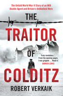 The Traitor of Colditz 1802790764 Book Cover