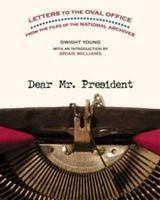 Dear Mr. President 1426204167 Book Cover