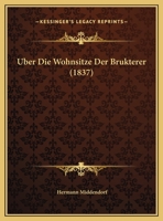 Uber Die Wohnsitze Der Brukterer (1837) 116101313X Book Cover