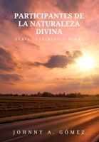 Participantes de la Naturaleza Divina: Primera Parte 1508418020 Book Cover