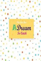 This Girl Has A Dream To Catch 1722059974 Book Cover
