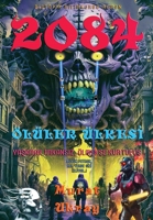2084: "Ölüler Ülkesi" (Turkish Edition) 6256235177 Book Cover