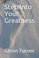 Step Into Your Greatness 1092768416 Book Cover