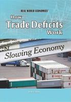 How Trade Deficits Work 1448812712 Book Cover