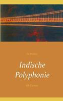 Indische Polyphonie: 63 Cantos 375281263X Book Cover