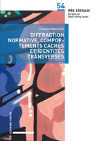 Diffraction Normative, Comportements Caches Et Identites Transverses 3796541011 Book Cover