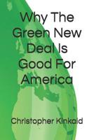 Why The Green New Deal Is Good For America 1091826919 Book Cover