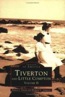 Tiverton and Little Compton: Volume II 075241237X Book Cover