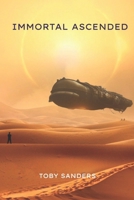 Immortal Ascended: The story of Radoq Loxelsus Po-Fortisun B0CKDBL97W Book Cover