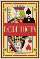 Born Lucky 0990532518 Book Cover