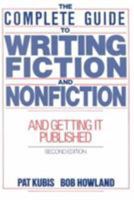 Complete Guide to Writing Fiction and Nonfiction, and Getting it Published (2nd Edition) 0131610198 Book Cover