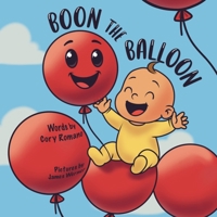Boon the Balloon B0GZ55J2HW Book Cover