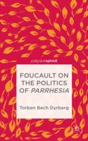 Foucault on the Politics of Parrhesia 1137368349 Book Cover