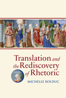 Translation and the Rediscovery of Rhetoric 0888442173 Book Cover