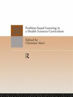 Problem-based Learning in a Health Sciences Curriculum 0415112087 Book Cover