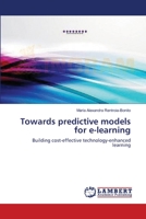 Towards predictive models for e-learning 3659533483 Book Cover