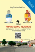 Fam lia Francelino Queiroz (Portuguese Edition) 6500825055 Book Cover