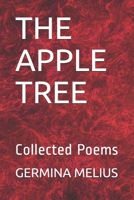 The Apple Tree: Collected Poems 170647914X Book Cover