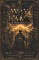 The Way Of the Lamb: The Shepards Manual B0H74S6KNZ Book Cover