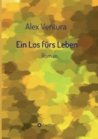 Ein Los fürs Leben: Roman (German Edition) 3347013662 Book Cover