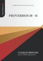 Proverbios 18-31 6125034461 Book Cover