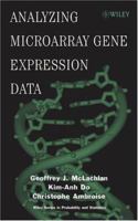 Analyzing Microarray Gene Expression Data (Wiley Series in Probability and Statistics) 0471226165 Book Cover