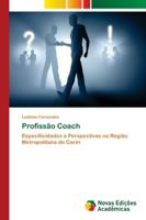 Profissão Coach 6139602335 Book Cover