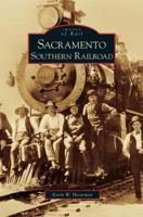 Sacramento Southern Railroad 0738569860 Book Cover