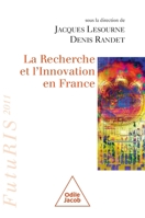 La Recherche et l'Innovation en France: FutuRIS 2011 2738127282 Book Cover