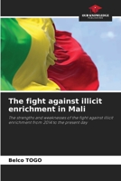 The fight against illicit enrichment in Mali 6206929868 Book Cover